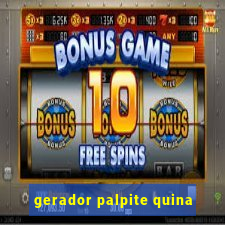 gerador palpite quina